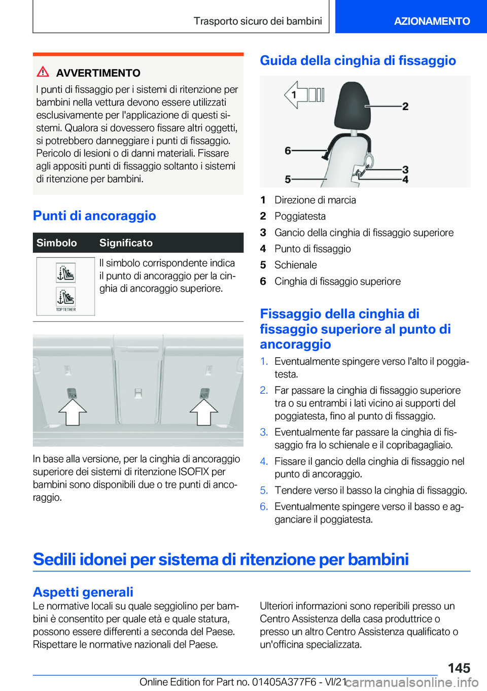 BMW X3 M 2022  Libretti Di Uso E manutenzione (in Italian) �A�V�V�E�R�T�I�M�E�N�T�O
�I��p�u�n�t�i��d�i��f�i�s�s�a�g�g�i�o��p�e�r��i��s�i�s�t�e�m�i��d�i��r�i�t�e�n�z�i�o�n�e��p�e�r �b�a�m�b�i�n�i��n�e�l�l�a��v�e�t�t�u�r�a��d�e�v�o�n�o��e�s�s�e�r�e
