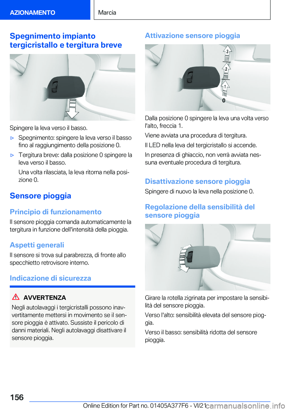 BMW X3 M 2022  Libretti Di Uso E manutenzione (in Italian) �S�p�e�g�n�i�m�e�n�t�o��i�m�p�i�a�n�t�o
�t�e�r�g�i�c�r�i�s�t�a�l�l�o��e��t�e�r�g�i�t�u�r�a��b�r�e�v�e
�S�p�i�n�g�e�r�e��l�a��l�e�v�a��v�e�r�s�o��i�l��b�a�s�s�o�.
'x�S�p�e�g�n�i�m�e�n�t�o�