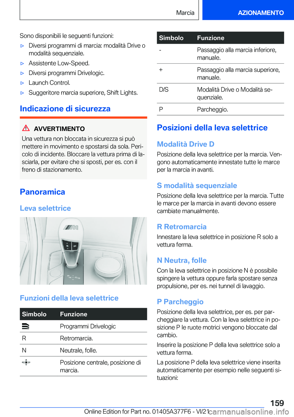 BMW X3 M 2022  Libretti Di Uso E manutenzione (in Italian) �S�o�n�o��d�i�s�p�o�n�i�b�i�l�i��l�e��s�e�g�u�e�n�t�i��f�u�n�z�i�o�n�i�:'x�D�i�v�e�r�s�i��p�r�o�g�r�a�m�m�i��d�i��m�a�r�c�i�a�:��m�o�d�a�l�i�t�