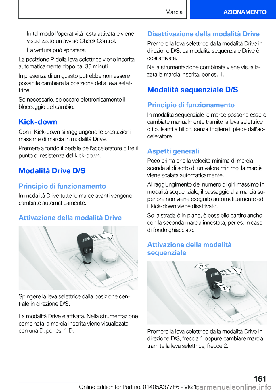 BMW X3 M 2022  Libretti Di Uso E manutenzione (in Italian) �I�n��t�a�l��m�o�d�o��l�'�o�p�e�r�a�t�i�v�i�t�