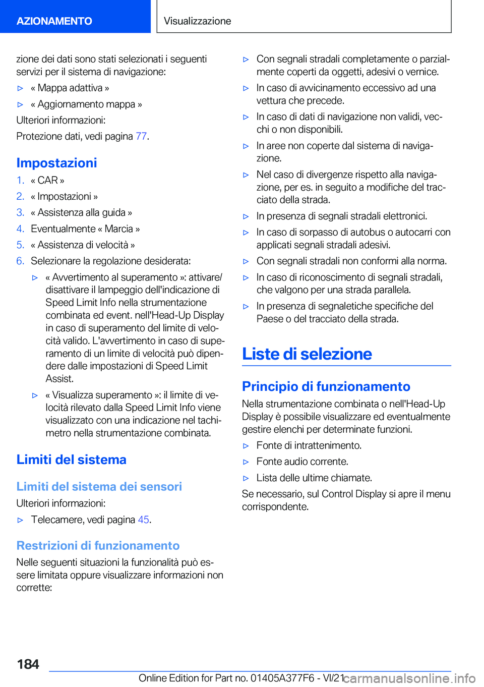 BMW X3 M 2022  Libretti Di Uso E manutenzione (in Italian) �z�i�o�n�e��d�e�i��d�a�t�i��s�o�n�o��s�t�a�t�i��s�e�l�e�z�i�o�n�a�t�i��i��s�e�g�u�e�n�t�i�s�e�r�v�i�z�i��p�e�r��i�l��s�i�s�t�e�m�a��d�i��n�a�v�i�g�a�z�i�o�n�e�:'x�«��M�a�p�p�a��a�d�