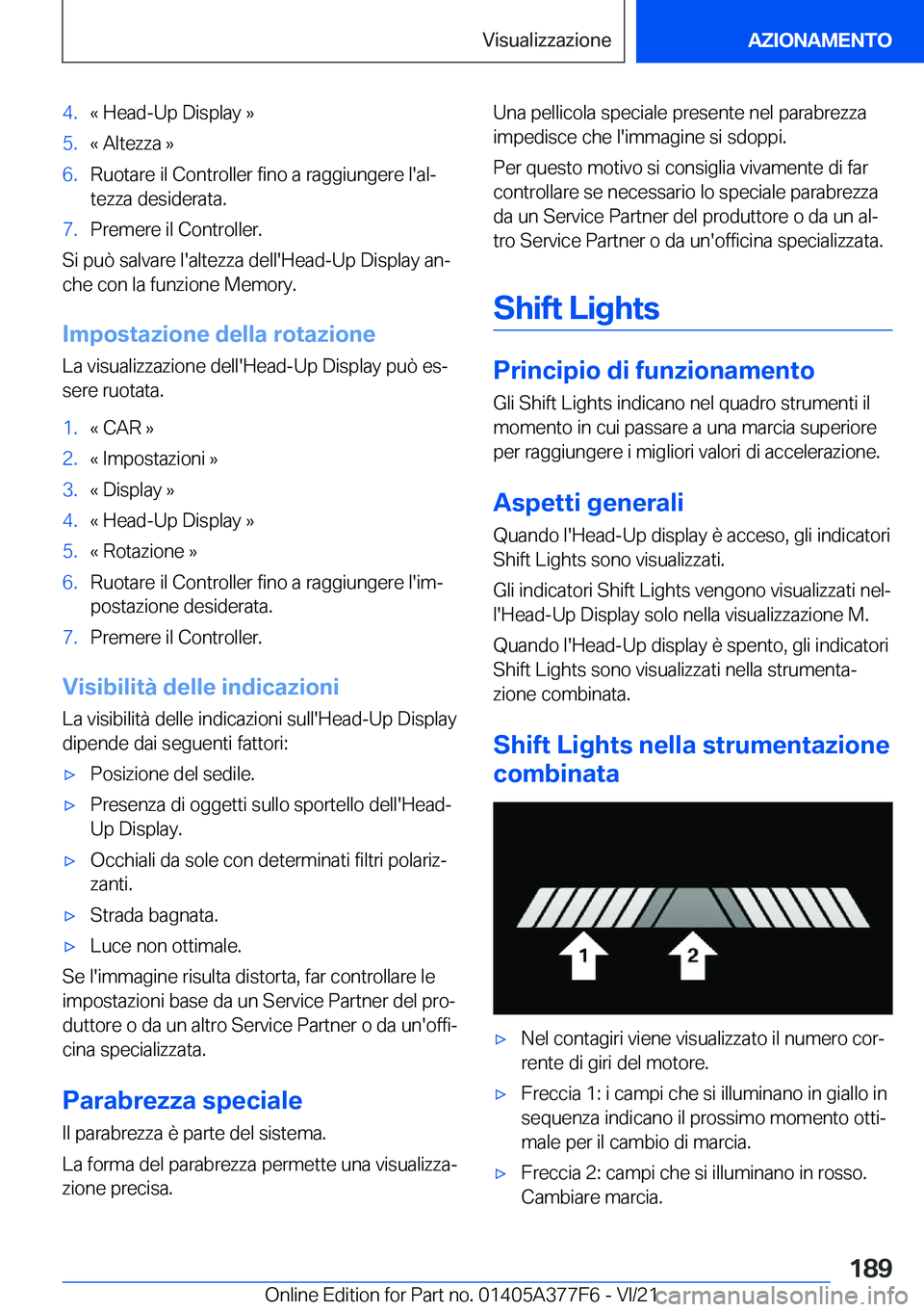 BMW X3 M 2022  Libretti Di Uso E manutenzione (in Italian) �4�.�«��H�e�a�d�-�U�p��D�i�s�p�l�a�y��{�5�.�«��A�l�t�e�z�z�a��{�6�.�R�u�o�t�a�r�e��i�l��C�o�n�t�r�o�l�l�e�r��f�i�n�o��a��r�a�g�g�i�u�n�g�e�r�e��l�'�a�lª
�t�e�z�z�a��d�e�s�i�d�e�r�a