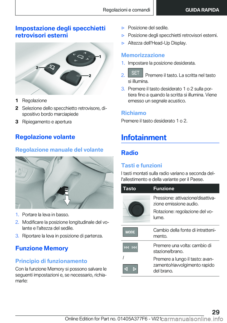 BMW X3 M 2022  Libretti Di Uso E manutenzione (in Italian) �I�m�p�o�s�t�a�z�i�o�n�e��d�e�g�l�i��s�p�e�c�c�h�i�e�t�t�i
�r�e�t�r�o�v�i�s�o�r�i��e�s�t�e�r�n�i�1�R�e�g�o�l�a�z�i�o�n�e�2�S�e�l�e�z�i�o�n�e��d�e�l�l�o��s�p�e�c�c�h�i�e�t�t�o��r�e�t�r�o�v�i�s�o�
