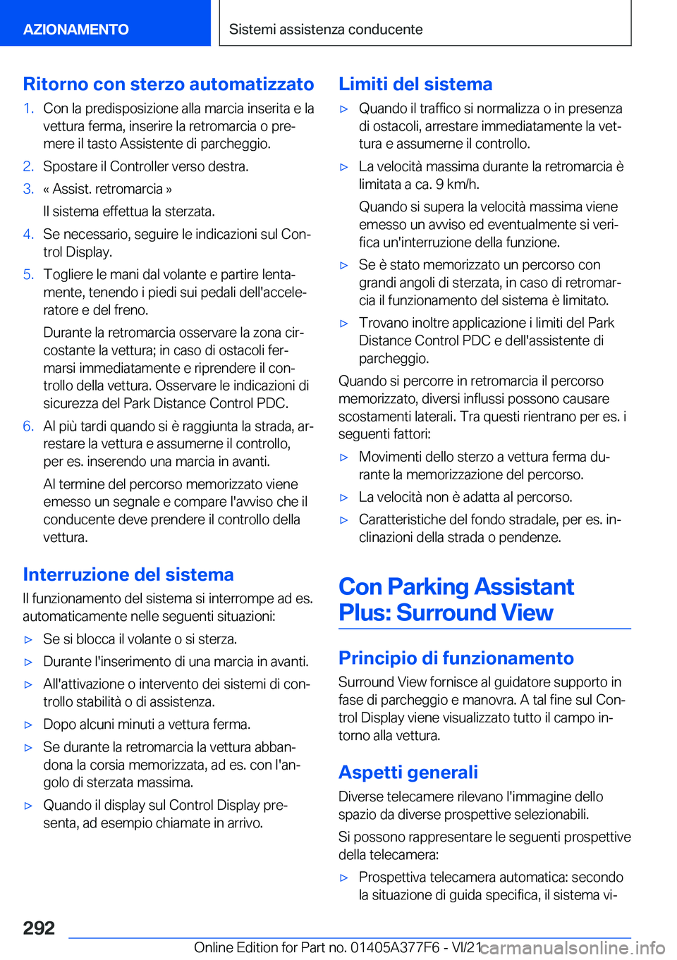 BMW X3 M 2022  Libretti Di Uso E manutenzione (in Italian) �R�i�t�o�r�n�o��c�o�n��s�t�e�r�z�o��a�u�t�o�m�a�t�i�z�z�a�t�o�1�.�C�o�n��l�a��p�r�e�d�i�s�p�o�s�i�z�i�o�n�e��a�l�l�a��m�a�r�c�i�a��i�n�s�e�r�i�t�a��e��l�a�v�e�t�t�u�r�a��f�e�r�m�a�,��i�n�s