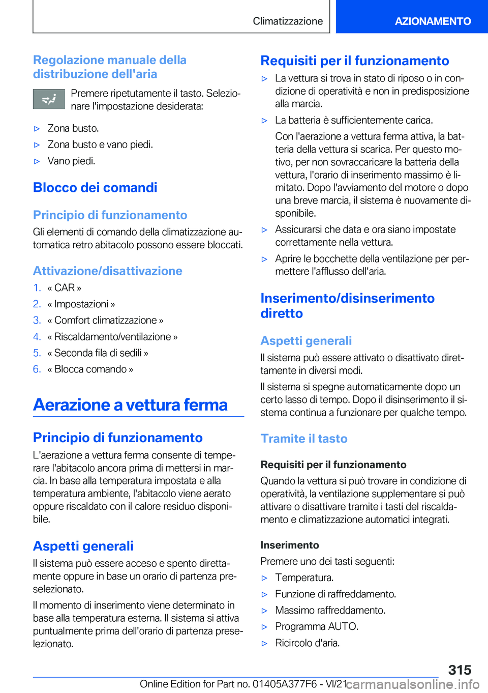 BMW X3 M 2022  Libretti Di Uso E manutenzione (in Italian) �R�e�g�o�l�a�z�i�o�n�e��m�a�n�u�a�l�e��d�e�l�l�a
�d�i�s�t�r�i�b�u�z�i�o�n�e��d�e�l�l�'�a�r�i�a
�P�r�e�m�e�r�e��r�i�p�e�t�u�t�a�m�e�n�t�e��i�l��t�a�s�t�o�.��S�e�l�e�z�i�oª
�n�a�r�e��l�