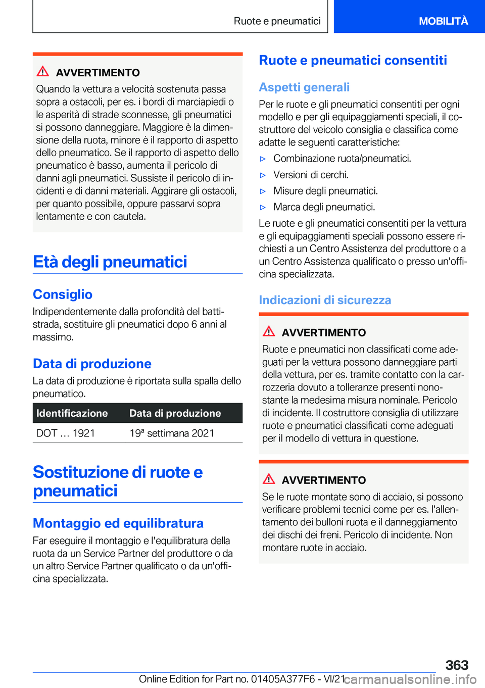 BMW X3 M 2022  Libretti Di Uso E manutenzione (in Italian) �A�V�V�E�R�T�I�M�E�N�T�O
�Q�u�a�n�d�o��l�a��v�e�t�t�u�r�a��a��v�e�l�o�c�i�t�