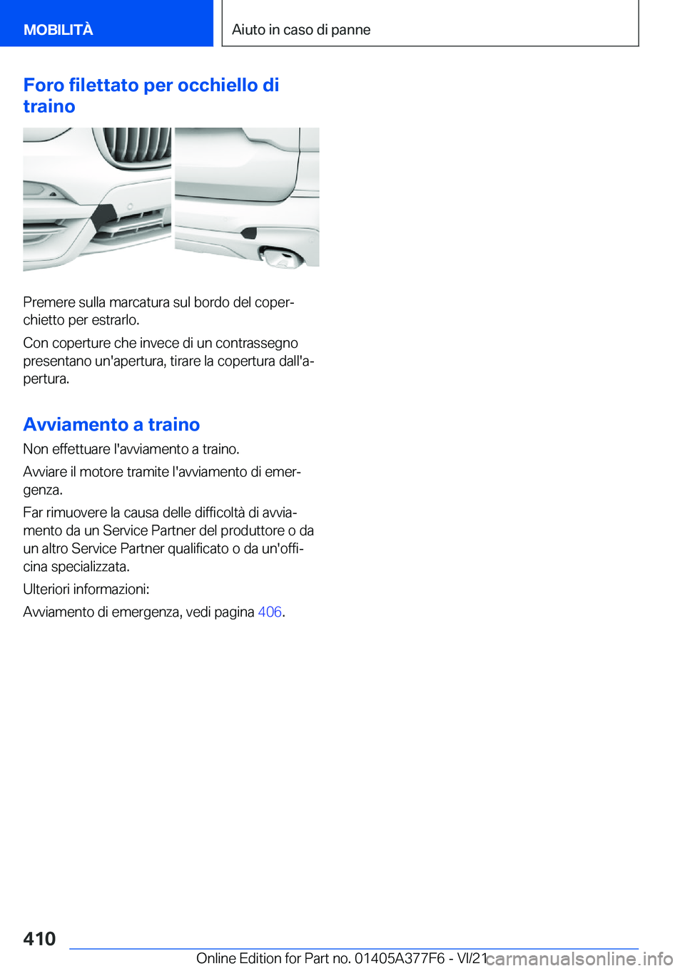 BMW X3 M 2022  Libretti Di Uso E manutenzione (in Italian) �F�o�r�o��f�i�l�e�t�t�a�t�o��p�e�r��o�c�c�h�i�e�l�l�o��d�i
�t�r�a�i�n�o
�P�r�e�m�e�r�e��s�u�l�l�a��m�a�r�c�a�t�u�r�a��s�u�l��b�o�r�d�o��d�e�l��c�o�p�e�rª
�c�h�i�e�t�t�o��p�e�r��e�s�t�r�a