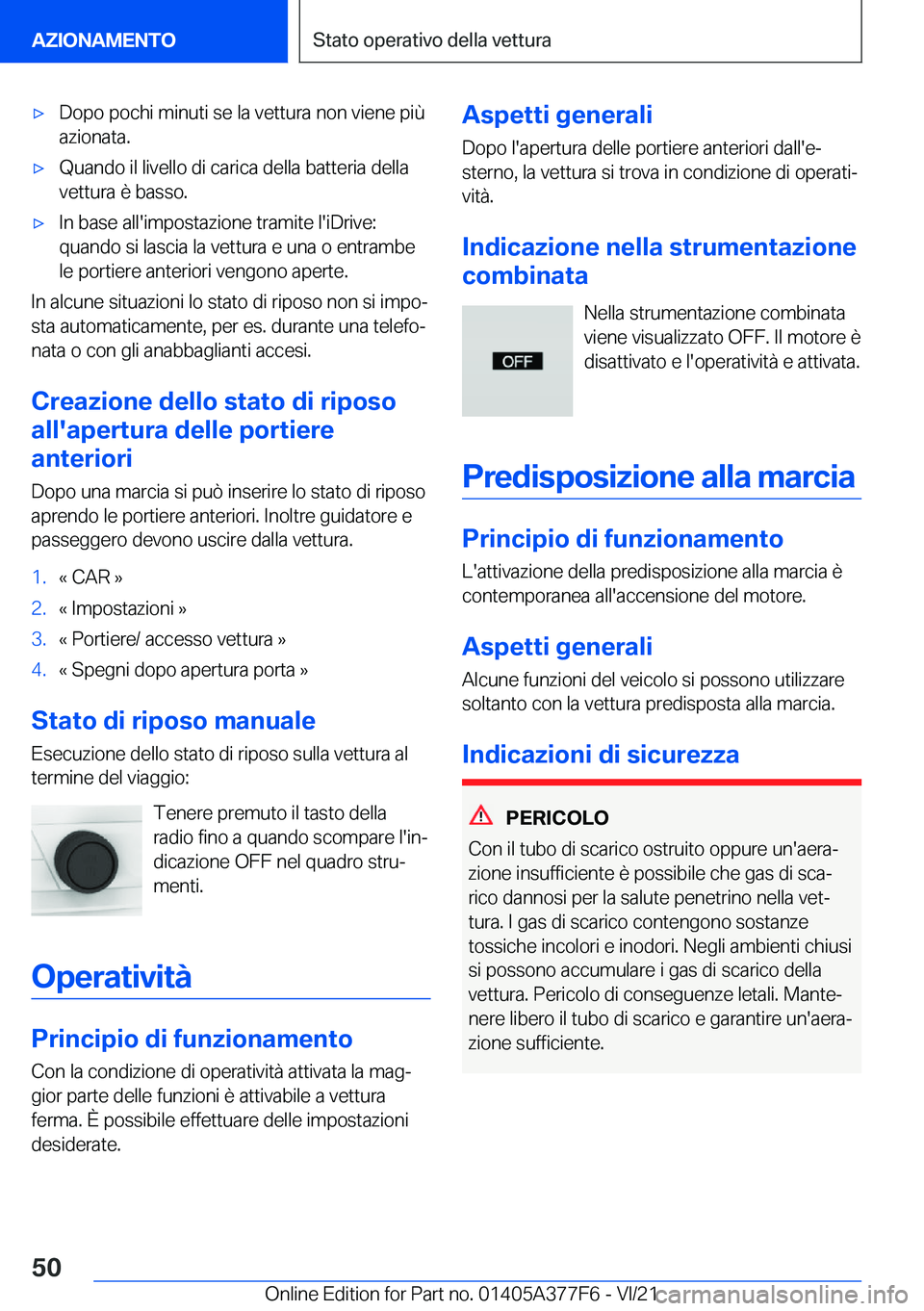 BMW X3 M 2022  Libretti Di Uso E manutenzione (in Italian) 'x�D�o�p�o��p�o�c�h�i��m�i�n�u�t�i��s�e��l�a��v�e�t�t�u�r�a��n�o�n��v�i�e�n�e��p�i�