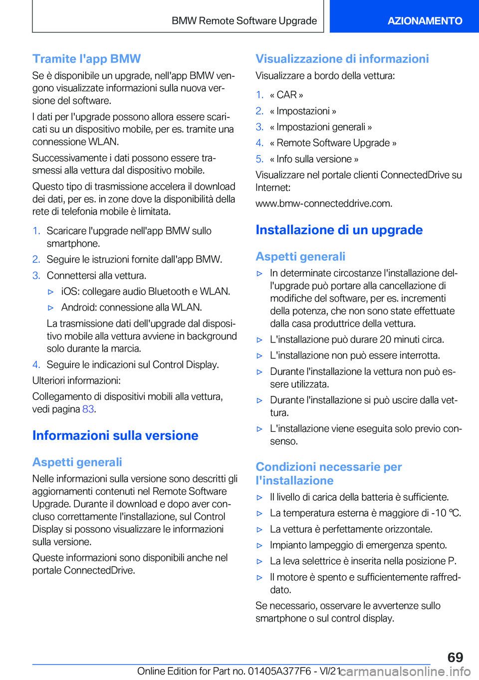 BMW X3 M 2022  Libretti Di Uso E manutenzione (in Italian) �T�r�a�m�i�t�e��l�'�a�p�p��B�M�W�S�e��è��d�i�s�p�o�n�i�b�i�l�e��u�n��u�p�g�r�a�d�e�,��n�e�l�l�'�a�p�p��B�M�W��v�e�nª
�g�o�n�o��v�i�s�u�a�l�i�z�z�a�t�e��i�n�f�o�r�m�a�z�i�o�n�i��