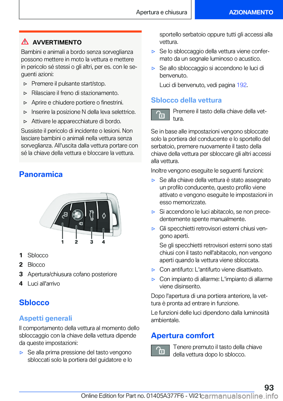 BMW X3 M 2022  Libretti Di Uso E manutenzione (in Italian) �A�V�V�E�R�T�I�M�E�N�T�O
�B�a�m�b�i�n�i��e��a�n�i�m�a�l�i��a��b�o�r�d�o��s�e�n�z�a��s�o�r�v�e�g�l�i�a�n�z�a
�p�o�s�s�o�n�o��m�e�t�t�e�r�e��i�n��m�o�t�o��l�a��v�e�t�t�u�r�a��e��m�e�t�t�e�r