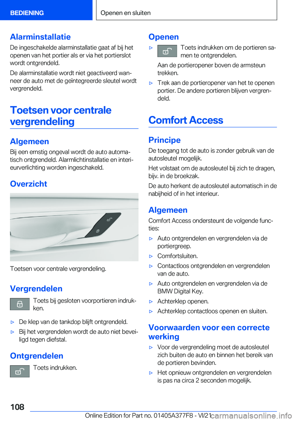 BMW X3 M 2022  Instructieboekjes (in Dutch) �A�l�a�r�m�i�n�s�t�a�l�l�a�t�i�e
�D�e��i�n�g�e�s�c�h�a�k�e�l�d�e��a�l�a�r�m�i�n�s�t�a�l�l�a�t�i�e��g�a�a�t��a�f��b�i�j��h�e�t �o�p�e�n�e�n��v�a�n��h�e�t��p�o�r�t�i�e�r��a�l�s��e�r��v�i�a�