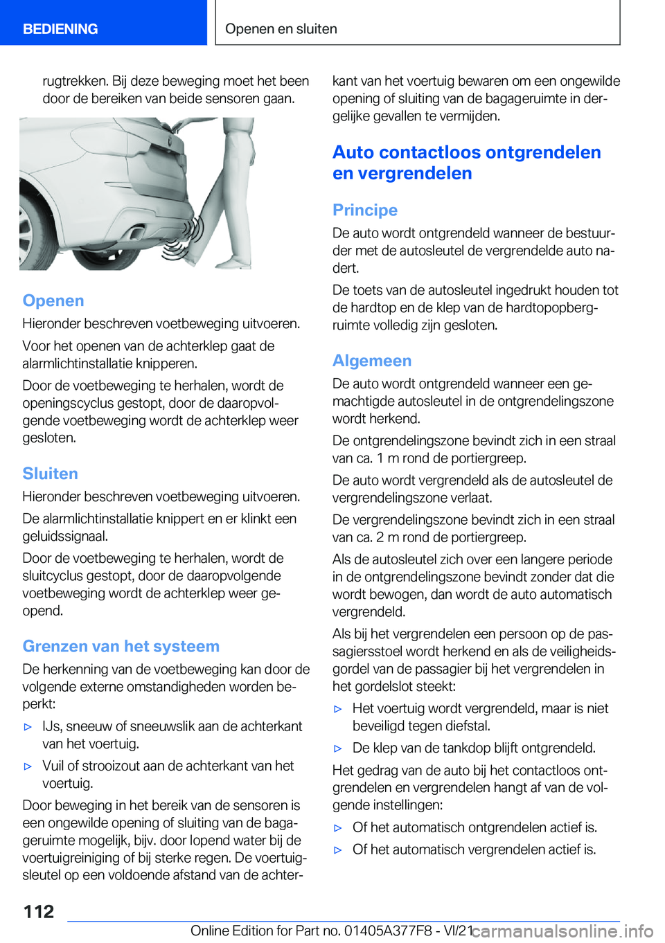BMW X3 M 2022  Instructieboekjes (in Dutch) �r�u�g�t�r�e�k�k�e�n�.��B�i�j��d�e�z�e��b�e�w�e�g�i�n�g��m�o�e�t��h�e�t��b�e�e�n
�d�o�o�r��d�e��b�e�r�e�i�k�e�n��v�a�n��b�e�i�d�e��s�e�n�s�o�r�e�n��g�a�a�n�.
�O�p�e�n�e�n
�H�i�e�r�o�n�d�e�