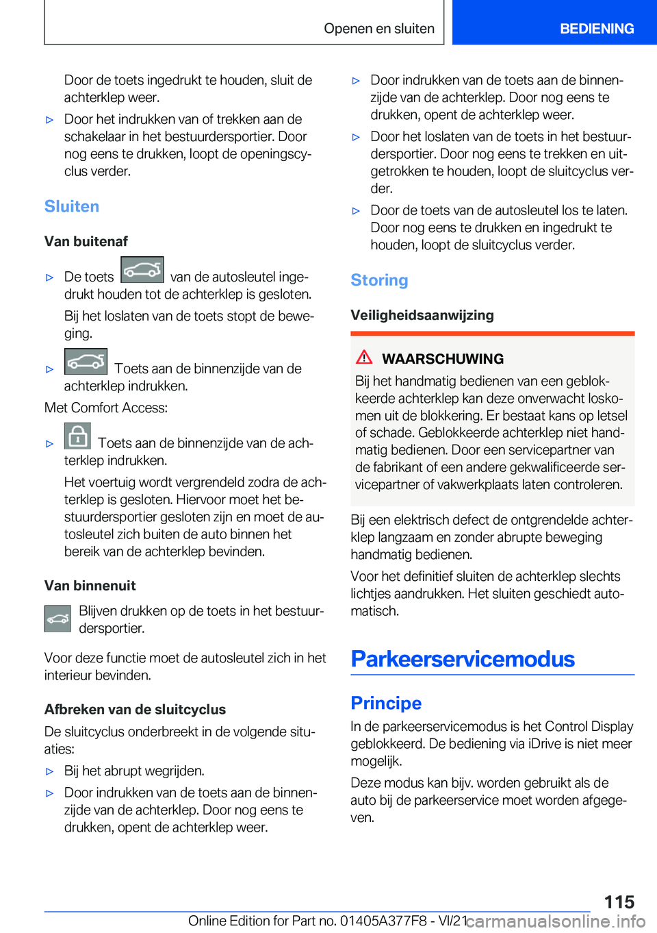 BMW X3 M 2022  Instructieboekjes (in Dutch) �D�o�o�r��d�e��t�o�e�t�s��i�n�g�e�d�r�u�k�t��t�e��h�o�u�d�e�n�,��s�l�u�i�t��d�e
�a�c�h�t�e�r�k�l�e�p��w�e�e�r�.'x�D�o�o�r��h�e�t��i�n�d�r�u�k�k�e�n��v�a�n��o�f��t�r�e�k�k�e�n��a�a�n�