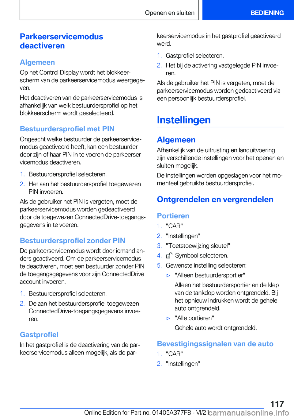 BMW X3 M 2022  Instructieboekjes (in Dutch) �P�a�r�k�e�e�r�s�e�r�v�i�c�e�m�o�d�u�s
�d�e�a�c�t�i�v�e�r�e�n
�A�l�g�e�m�e�e�n
�O�p��h�e�t��C�o�n�t�r�o�l��D�i�s�p�l�a�y��w�o�r�d�t��h�e�t��b�l�o�k�k�e�e�rj
�s�c�h�e�r�m��v�a�n��d�e��p�a�r�k