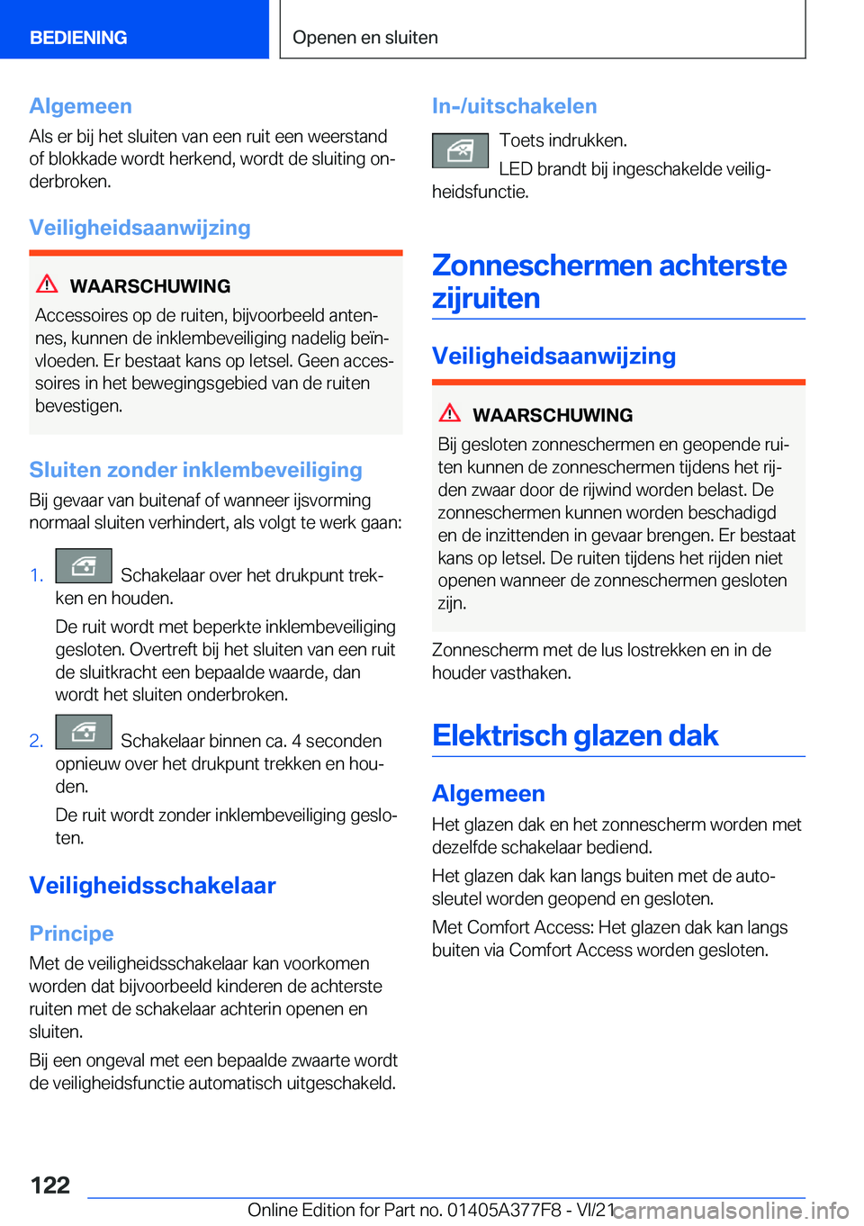BMW X3 M 2022  Instructieboekjes (in Dutch) �A�l�g�e�m�e�e�n
�A�l�s��e�r��b�i�j��h�e�t��s�l�u�i�t�e�n��v�a�n��e�e�n��r�u�i�t��e�e�n��w�e�e�r�s�t�a�n�d
�o�f��b�l�o�k�k�a�d�e��w�o�r�d�t��h�e�r�k�e�n�d�,��w�o�r�d�t��d�e��s�l�u�i�t�i