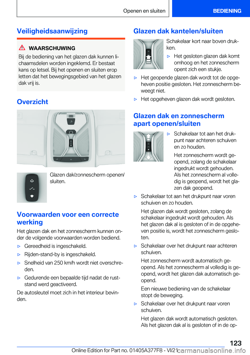 BMW X3 M 2022  Instructieboekjes (in Dutch) �V�e�i�l�i�g�h�e�i�d�s�a�a�n�w�i�j�z�i�n�g
�W�A�A�R�S�C�H�U�W�I�N�G
�B�i�j��d�e��b�e�d�i�e�n�i�n�g��v�a�n��h�e�t��g�l�a�z�e�n��d�a�k��k�u�n�n�e�n��l�ij �c�h�a�a�m�s�d�e�l�e�n��w�o�r�d�e�n��