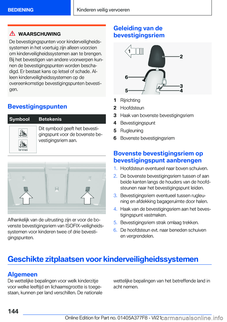 BMW X3 M 2022  Instructieboekjes (in Dutch) �W�A�A�R�S�C�H�U�W�I�N�G
�D�e��b�e�v�e�s�t�i�g�i�n�g�s�p�u�n�t�e�n��v�o�o�r��k�i�n�d�e�r�v�e�i�l�i�g�h�e�i�d�sj
�s�y�s�t�e�m�e�n��i�n��h�e�t��v�o�e�r�t�u�i�g��z�i�j�n��a�l�l�e�e�n��v�o�o�r�z