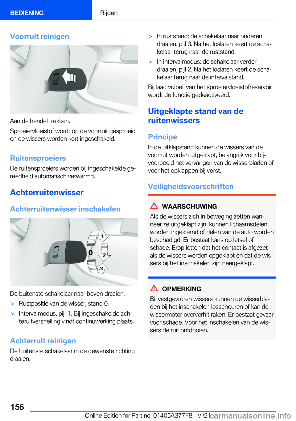 BMW X3 M 2022  Instructieboekjes (in Dutch) �V�o�o�r�r�u�i�t��r�e�i�n�i�g�e�n
�A�a�n��d�e��h�e�n�d�e�l��t�r�e�k�k�e�n�.
�S�p�r�o�e�i�e�r�v�l�o�e�i�s�t�o�f��w�o�r�d�t��o�p��d�e��v�o�o�r�r�u�i�t��g�e�s�p�r�o�e�i�d
�e�n��d�e��w�i�s�s�e�
