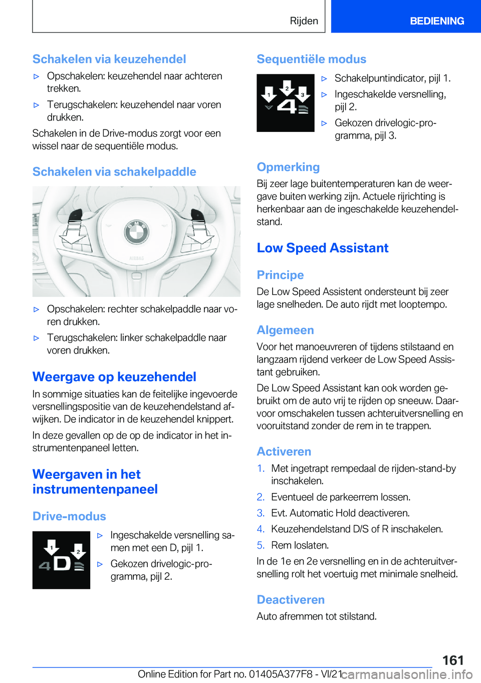 BMW X3 M 2022  Instructieboekjes (in Dutch) �S�c�h�a�k�e�l�e�n��v�i�a��k�e�u�z�e�h�e�n�d�e�l'x�O�p�s�c�h�a�k�e�l�e�n�:��k�e�u�z�e�h�e�n�d�e�l��n�a�a�r��a�c�h�t�e�r�e�n�t�r�e�k�k�e�n�.'x�T�e�r�u�g�s�c�h�a�k�e�l�e�n�:��k�e�u�z�e�h�e