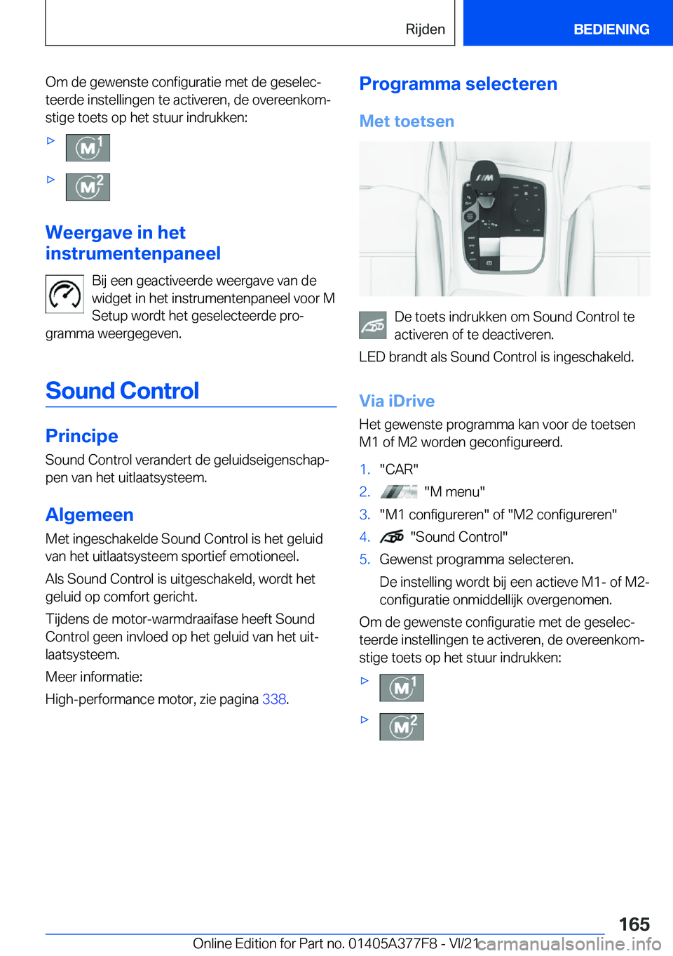 BMW X3 M 2022  Instructieboekjes (in Dutch) �O�m��d�e��g�e�w�e�n�s�t�e��c�o�n�f�i�g�u�r�a�t�i�e��m�e�t��d�e��g�e�s�e�l�e�cj�t�e�e�r�d�e��i�n�s�t�e�l�l�i�n�g�e�n��t�e��a�c�t�i�v�e�r�e�n�,��d�e��o�v�e�r�e�e�n�k�o�mj�s�t�i�g�e��t�o�e