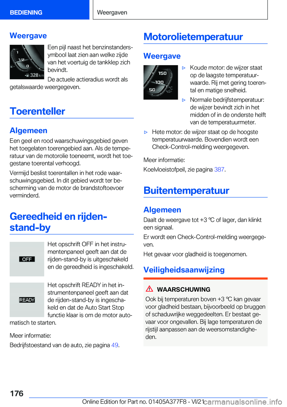 BMW X3 M 2022  Instructieboekjes (in Dutch) �W�e�e�r�g�a�v�e�E�e�n��p�i�j�l��n�a�a�s�t��h�e�t��b�e�n�z�i�n�s�t�a�n�d�e�r�sj
�y�m�b�o�o�l��l�a�a�t��z�i�e�n��a�a�n��w�e�l�k�e��z�i�j�d�e
�v�a�n��h�e�t��v�o�e�r�t�u�i�g��d�e��t�a�n�k�k