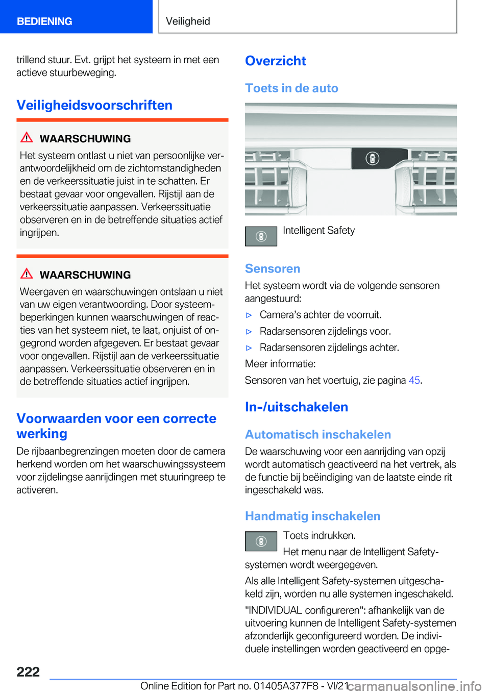 BMW X3 M 2022  Instructieboekjes (in Dutch) �t�r�i�l�l�e�n�d��s�t�u�u�r�.��E�v�t�.��g�r�i�j�p�t��h�e�t��s�y�s�t�e�e�m��i�n��m�e�t��e�e�n
�a�c�t�i�e�v�e��s�t�u�u�r�b�e�w�e�g�i�n�g�.
�V�e�i�l�i�g�h�e�i�d�s�v�o�o�r�s�c�h�r�i�f�t�e�n
�W�A�