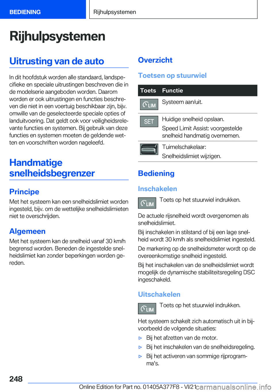 BMW X3 M 2022  Instructieboekjes (in Dutch) �R�i�j�h�u�l�p�s�y�s�t�e�m�e�n�U�i�t�r�u�s�t�i�n�g��v�a�n��d�e��a�u�t�o
�I�n��d�i�t��h�o�o�f�d�s�t�u�k��w�o�r�d�e�n��a�l�l�e��s�t�a�n�d�a�a�r�d�,��l�a�n�d�s�p�ej�c�i�f�i�e�k�e��e�n��s�p�e�