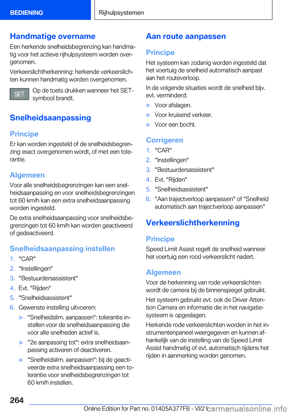 BMW X3 M 2022  Instructieboekjes (in Dutch) �H�a�n�d�m�a�t�i�g�e��o�v�e�r�n�a�m�e
�E�e�n��h�e�r�k�e�n�d�e��s�n�e�l�h�e�i�d�s�b�e�g�r�e�n�z�i�n�g��k�a�n��h�a�n�d�m�aj �t�i�g��v�o�o�r��h�e�t��a�c�t�i�e�v�e��r�i�j�h�u�l�p�s�y�s�t�e�e�m�