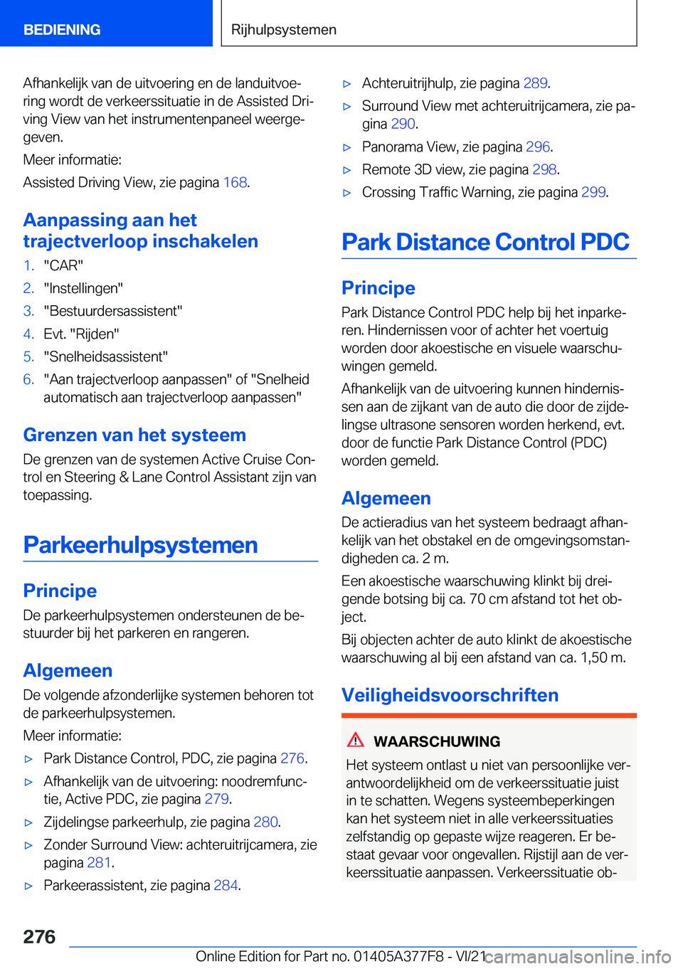 BMW X3 M 2022  Instructieboekjes (in Dutch) �A�f�h�a�n�k�e�l�i�j�k��v�a�n��d�e��u�i�t�v�o�e�r�i�n�g��e�n��d�e��l�a�n�d�u�i�t�v�o�ej�r�i�n�g��w�o�r�d�t��d�e��v�e�r�k�e�e�r�s�s�i�t�u�a�t�i�e��i�n��d�e��A�s�s�i�s�t�e�d��D�r�ij�v�i�n