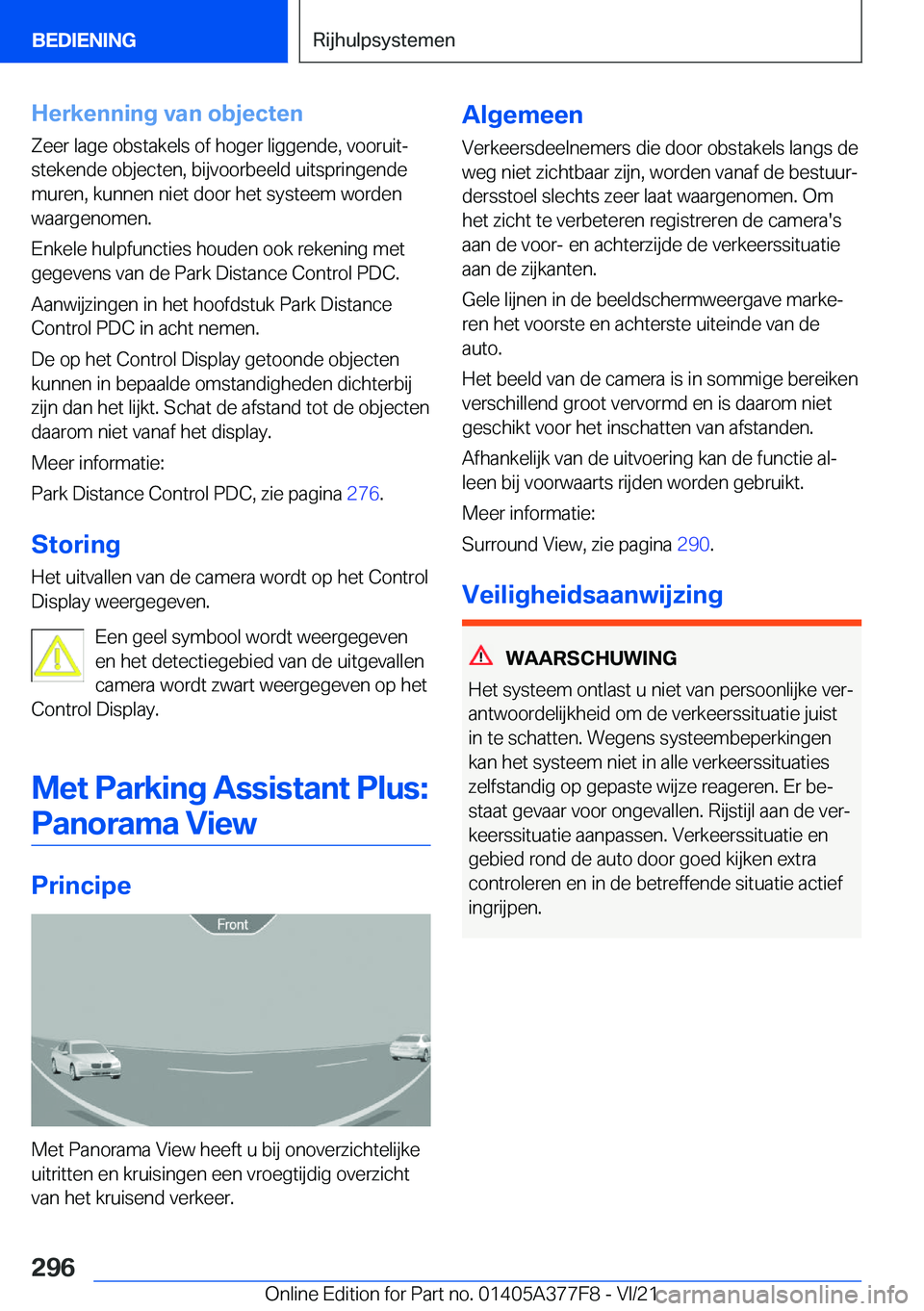 BMW X3 M 2022  Instructieboekjes (in Dutch) �H�e�r�k�e�n�n�i�n�g��v�a�n��o�b�j�e�c�t�e�n
�Z�e�e�r��l�a�g�e��o�b�s�t�a�k�e�l�s��o�f��h�o�g�e�r��l�i�g�g�e�n�d�e�,��v�o�o�r�u�i�tj
�s�t�e�k�e�n�d�e��o�b�j�e�c�t�e�n�,��b�i�j�v�o�o�r�b�e�e