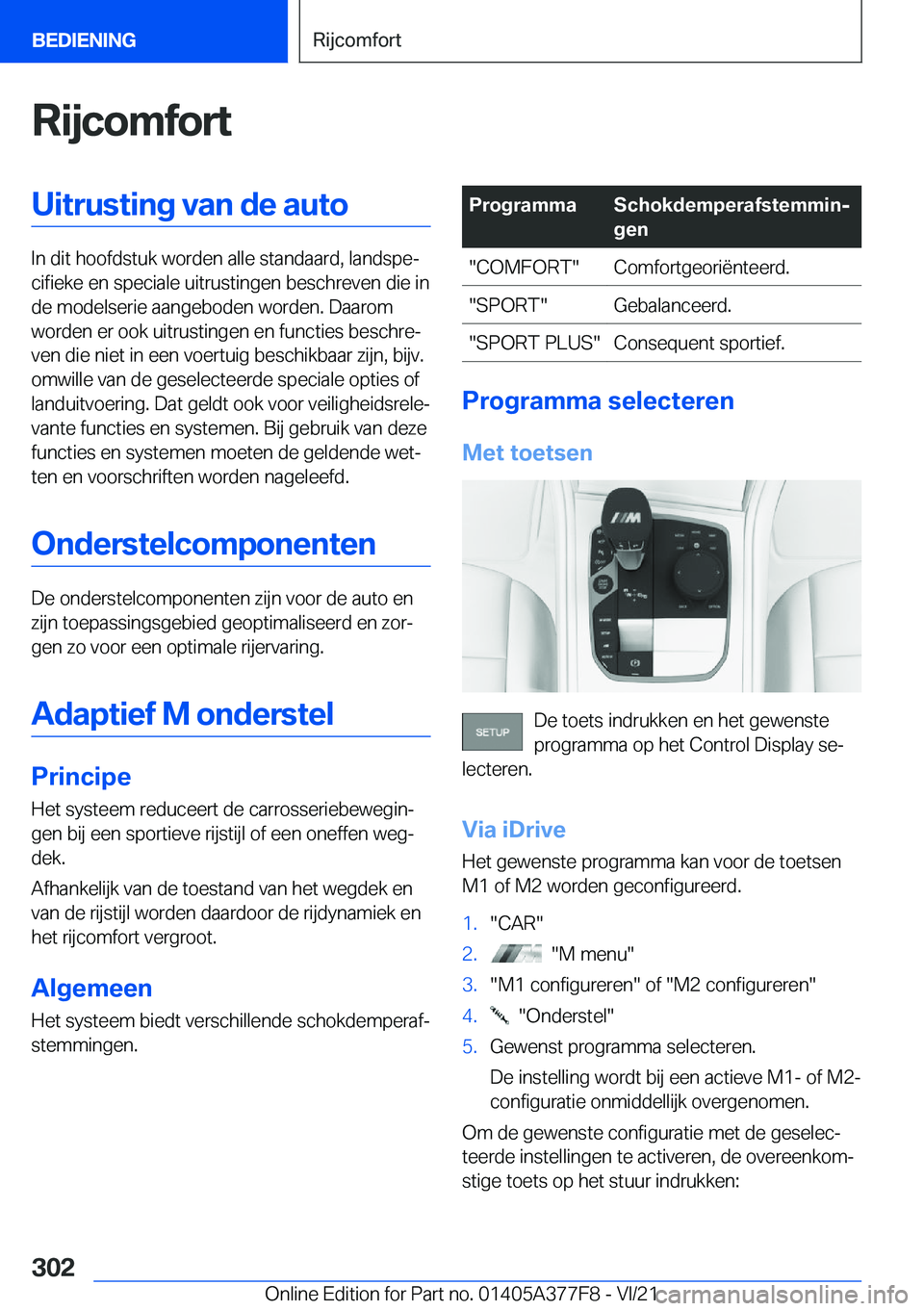 BMW X3 M 2022  Instructieboekjes (in Dutch) �R�i�j�c�o�m�f�o�r�t�U�i�t�r�u�s�t�i�n�g��v�a�n��d�e��a�u�t�o
�I�n��d�i�t��h�o�o�f�d�s�t�u�k��w�o�r�d�e�n��a�l�l�e��s�t�a�n�d�a�a�r�d�,��l�a�n�d�s�p�ej�c�i�f�i�e�k�e��e�n��s�p�e�c�i�a�l�e�