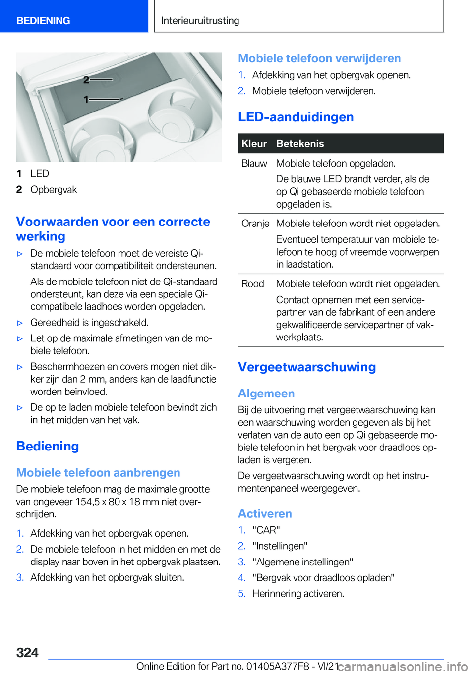 BMW X3 M 2022  Instructieboekjes (in Dutch) �1�L�E�D�2�O�p�b�e�r�g�v�a�k
�V�o�o�r�w�a�a�r�d�e�n��v�o�o�r��e�e�n��c�o�r�r�e�c�t�e
�w�e�r�k�i�n�g
'x�D�e��m�o�b�i�e�l�e��t�e�l�e�f�o�o�n��m�o�e�t��d�e��v�e�r�e�i�s�t�e��Q�i�- �s�t�a�n�d