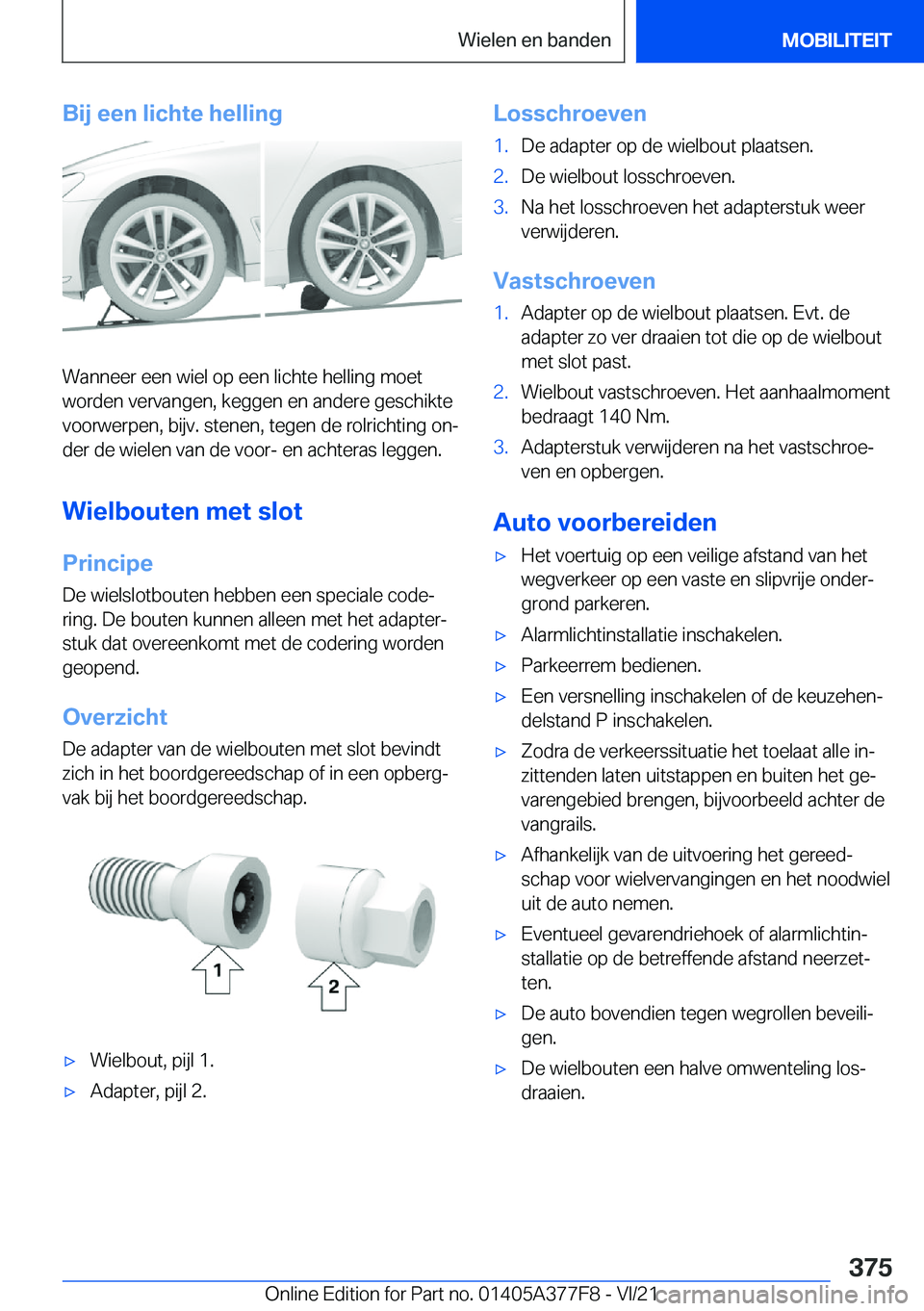 BMW X3 M 2022  Instructieboekjes (in Dutch) �B�i�j��e�e�n��l�i�c�h�t�e��h�e�l�l�i�n�g
�W�a�n�n�e�e�r��e�e�n��w�i�e�l��o�p��e�e�n��l�i�c�h�t�e��h�e�l�l�i�n�g��m�o�e�t�w�o�r�d�e�n��v�e�r�v�a�n�g�e�n�,��k�e�g�g�e�n��e�n��a�n�d�e�r�e�