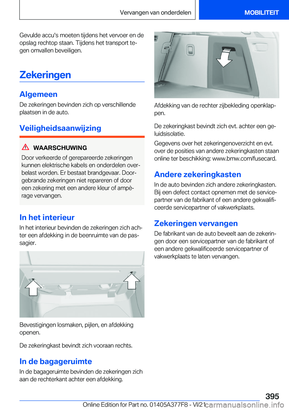 BMW X3 M 2022  Instructieboekjes (in Dutch) �G�e�v�u�l�d�e��a�c�c�u�'�s��m�o�e�t�e�n��t�i�j�d�e�n�s��h�e�t��v�e�r�v�o�e�r��e�n��d�e
�o�p�s�l�a�g��r�e�c�h�t�o�p��s�t�a�a�n�.��T�i�j�d�e�n�s��h�e�t��t�r�a�n�s�p�o�r�t��t�ej
�g�e�n