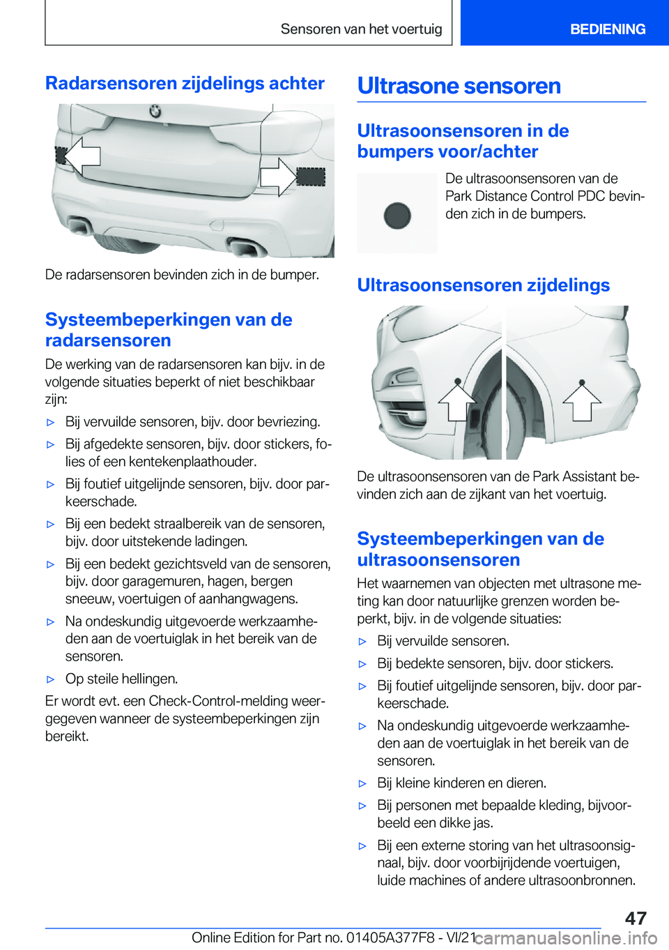 BMW X3 M 2022  Instructieboekjes (in Dutch) �R�a�d�a�r�s�e�n�s�o�r�e�n��z�i�j�d�e�l�i�n�g�s��a�c�h�t�e�r
�D�e��r�a�d�a�r�s�e�n�s�o�r�e�n��b�e�v�i�n�d�e�n��z�i�c�h��i�n��d�e��b�u�m�p�e�r�.
�S�y�s�t�e�e�m�b�e�p�e�r�k�i�n�g�e�n��v�a�n��d