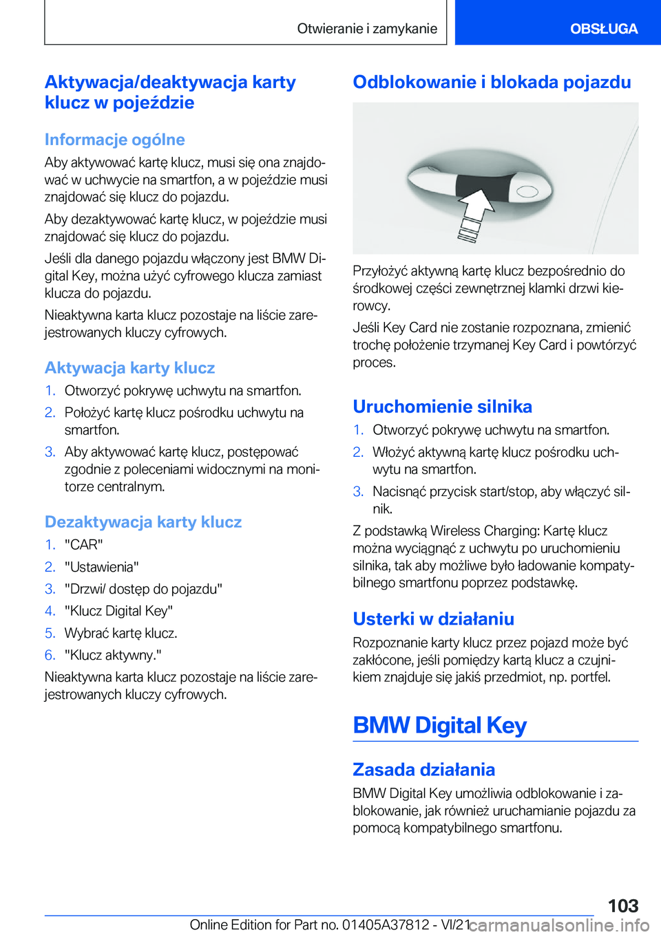 BMW X3 M 2022  Instrukcja obsługi (in Polish) �A�k�t�y�w�a�c�j�a�/�d�e�a�k�t�y�w�a�c�j�a��k�a�r�t�y
�k�l�u�c�z��w��p�o�j�e7�d�z�i�e
�I�n�f�o�r�m�a�c�j�e��o�g�