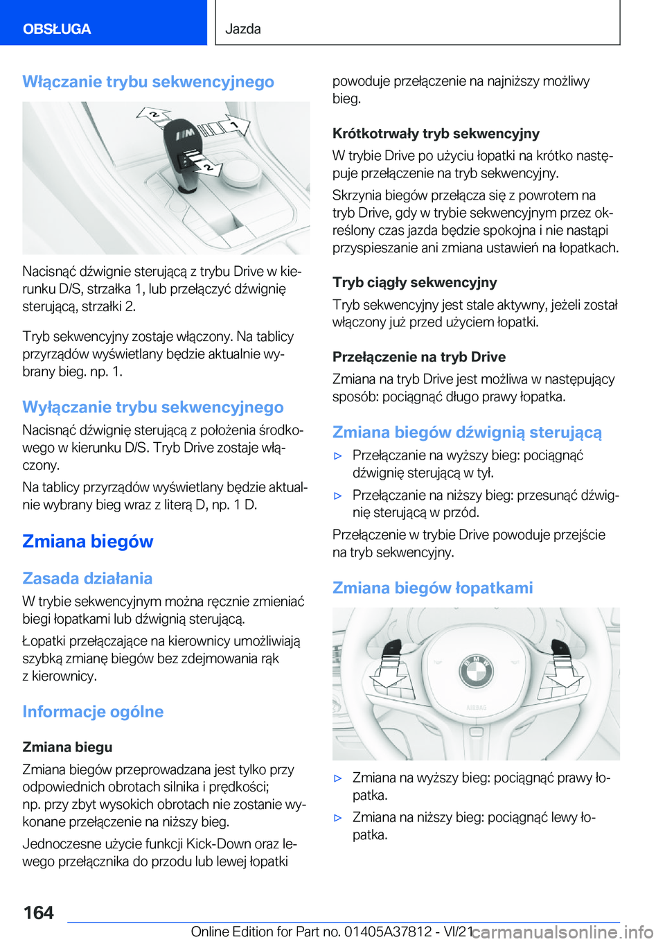 BMW X3 M 2022  Instrukcja obsługi (in Polish) �W�ł�ą�c�z�a�n�i�e��t�r�y�b�u��s�e�k�w�e�n�c�y�j�n�e�g�o
�N�a�c�i�s�n�