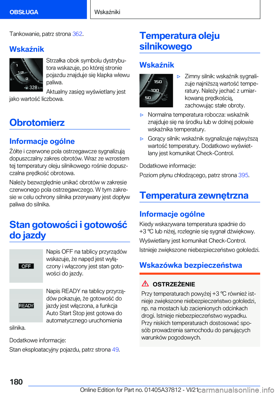 BMW X3 M 2022  Instrukcja obsługi (in Polish) �T�a�n�k�o�w�a�n�i�e�,��p�a�t�r�z��s�t�r�o�n�a��3�6�2�.
�W�s�k�a7�n�i�k �S�t�r�z�a�ł�k�a��o�b�o�k��s�y�m�b�o�l�u��d�y�s�t�r�y�b�uj�t�o�r�a��w�s�k�a�z�u�j�e�,��p�o��k�t�