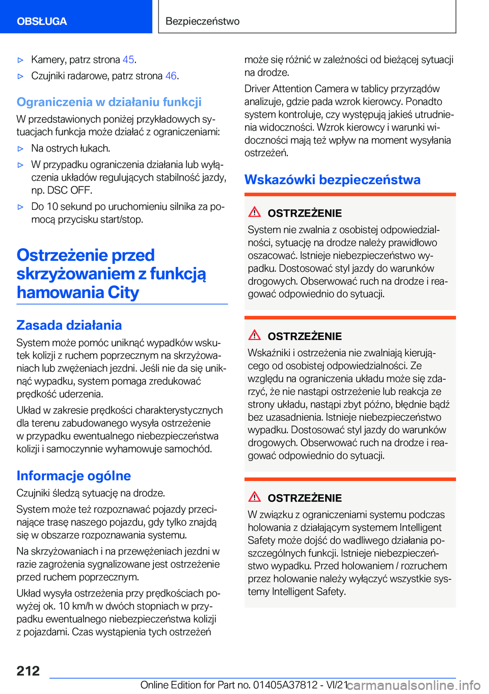 BMW X3 M 2022  Instrukcja obsługi (in Polish) 'x�K�a�m�e�r�y�,��p�a�t�r�z��s�t�r�o�n�a��4�5�.'x�C�z�u�j�n�i�k�i��r�a�d�a�r�o�w�e�,��p�a�t�r�z��s�t�r�o�n�a� �4�6�.
�O�g�r�a�n�i�c�z�e�n�i�a��w��d�z�i�a�ł�a�n�i�u��f�u�n�k�c�j�i
�W