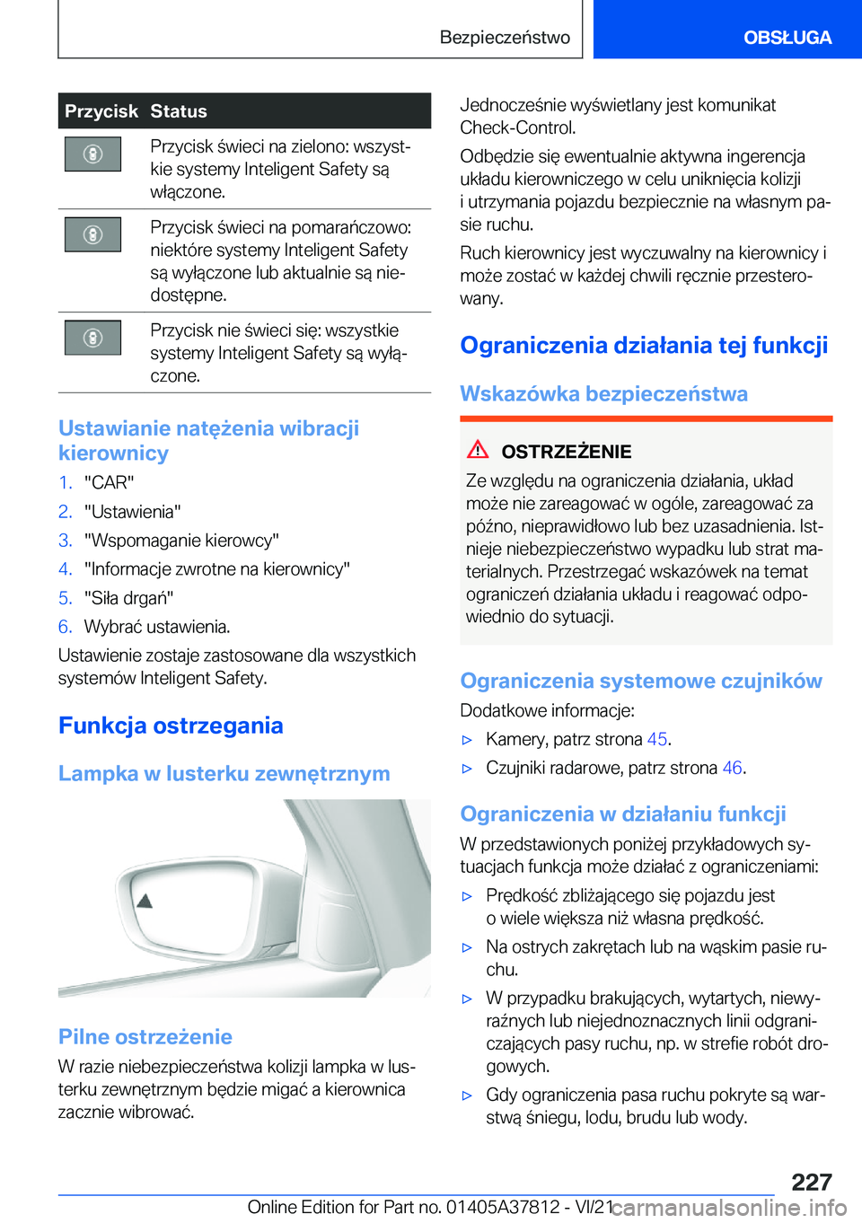 BMW X3 M 2022  Instrukcja obsługi (in Polish) �P�r�z�y�c�i�s�k�S�t�a�t�u�s�P�r�z�y�c�i�s�k��w�i�e�c�i��n�a��z�i�e�l�o�n�o�:��w�s�z�y�s�tj
�k�i�e��s�y�s�t�e�m�y��I�n�t�e�l�i�g�e�n�t��S�a�f�e�t�y��s�