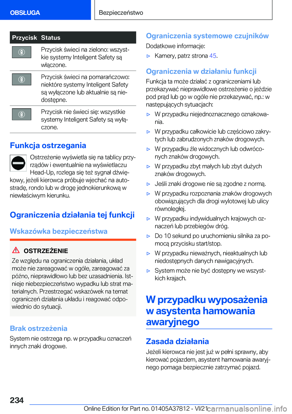 BMW X3 M 2022  Instrukcja obsługi (in Polish) �P�r�z�y�c�i�s�k�S�t�a�t�u�s�P�r�z�y�c�i�s�k��w�i�e�c�i��n�a��z�i�e�l�o�n�o�:��w�s�z�y�s�tj
�k�i�e��s�y�s�t�e�m�y��I�n�t�e�l�i�g�e�n�t��S�a�f�e�t�y��s�