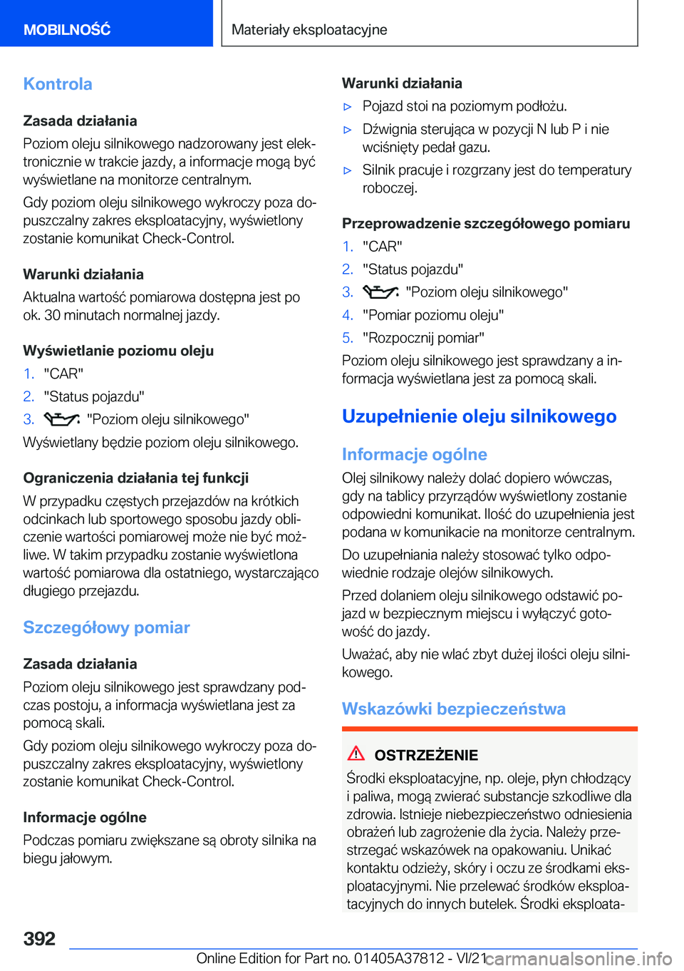 BMW X3 M 2022  Instrukcja obsługi (in Polish) �K�o�n�t�r�o�l�a�Z�a�s�a�d�a��d�z�i�a�ł�a�n�i�a
�P�o�z�i�o�m��o�l�e�j�u��s�i�l�n�i�k�o�w�e�g�o��n�a�d�z�o�r�o�w�a�n�y��j�e�s�t��e�l�e�kj �t�r�o�n�i�c�z�n�i�e��w��t�r�a�k�c�i�e��j�a�z�d�y�,�