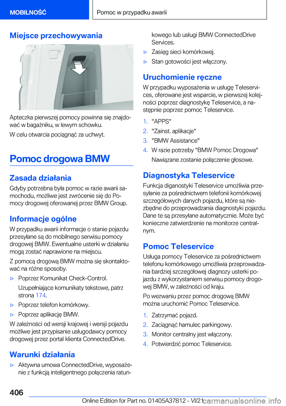 BMW X3 M 2022  Instrukcja obsługi (in Polish) �M�i�e�j�s�c�e��p�r�z�e�c�h�o�w�y�w�a�n�i�a
�A�p�t�e�c�z�k�a��p�i�e�r�w�s�z�e�j��p�o�m�o�c�y��p�o�w�i�n�n�a��s�i�