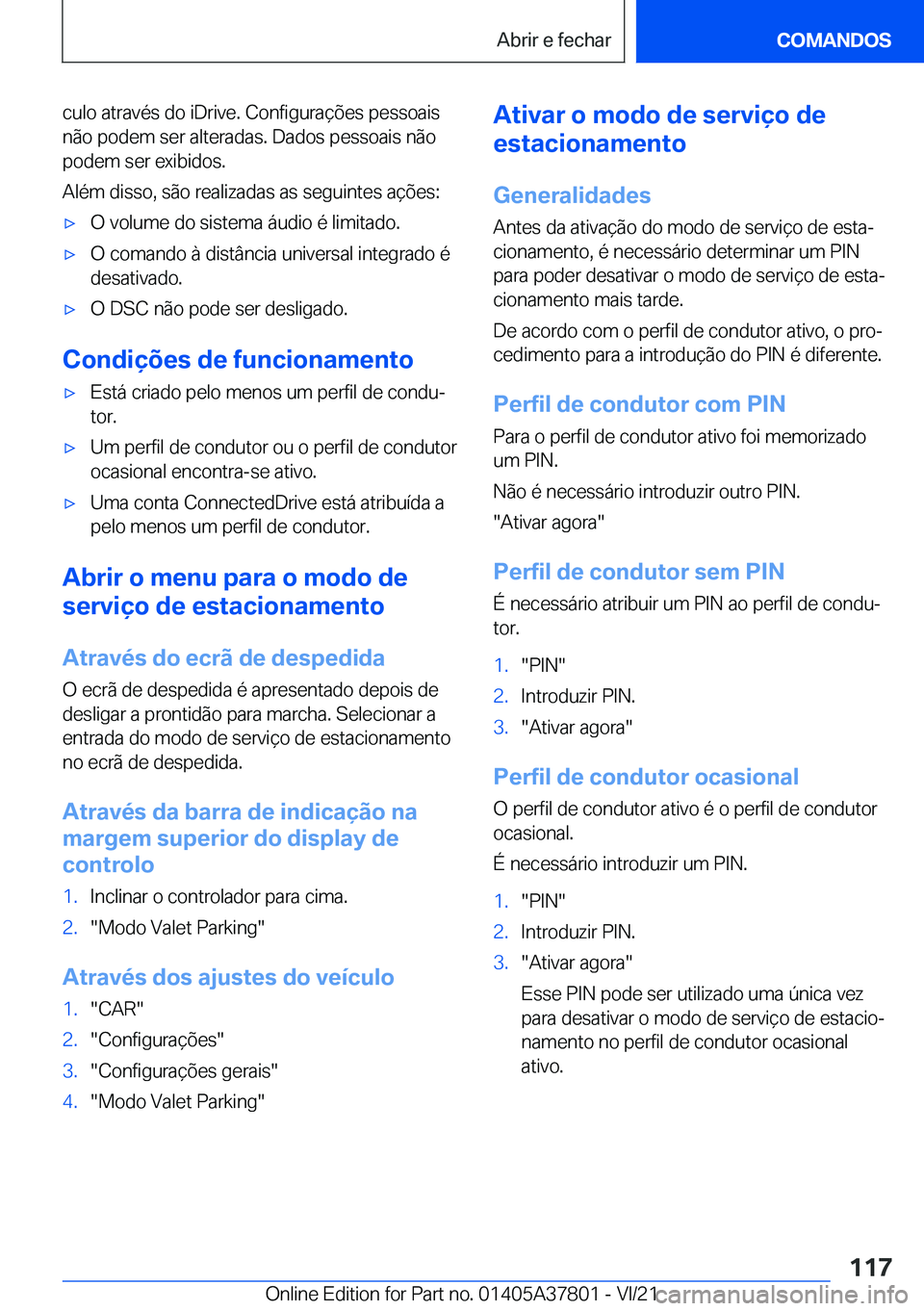 BMW X3 M 2022  Manual do condutor (in Portuguese) �c�u�l�o��a�t�r�a�v�é�s��d�o��i�D�r�i�v�e�.��C�o�n�f�i�g�u�r�a�