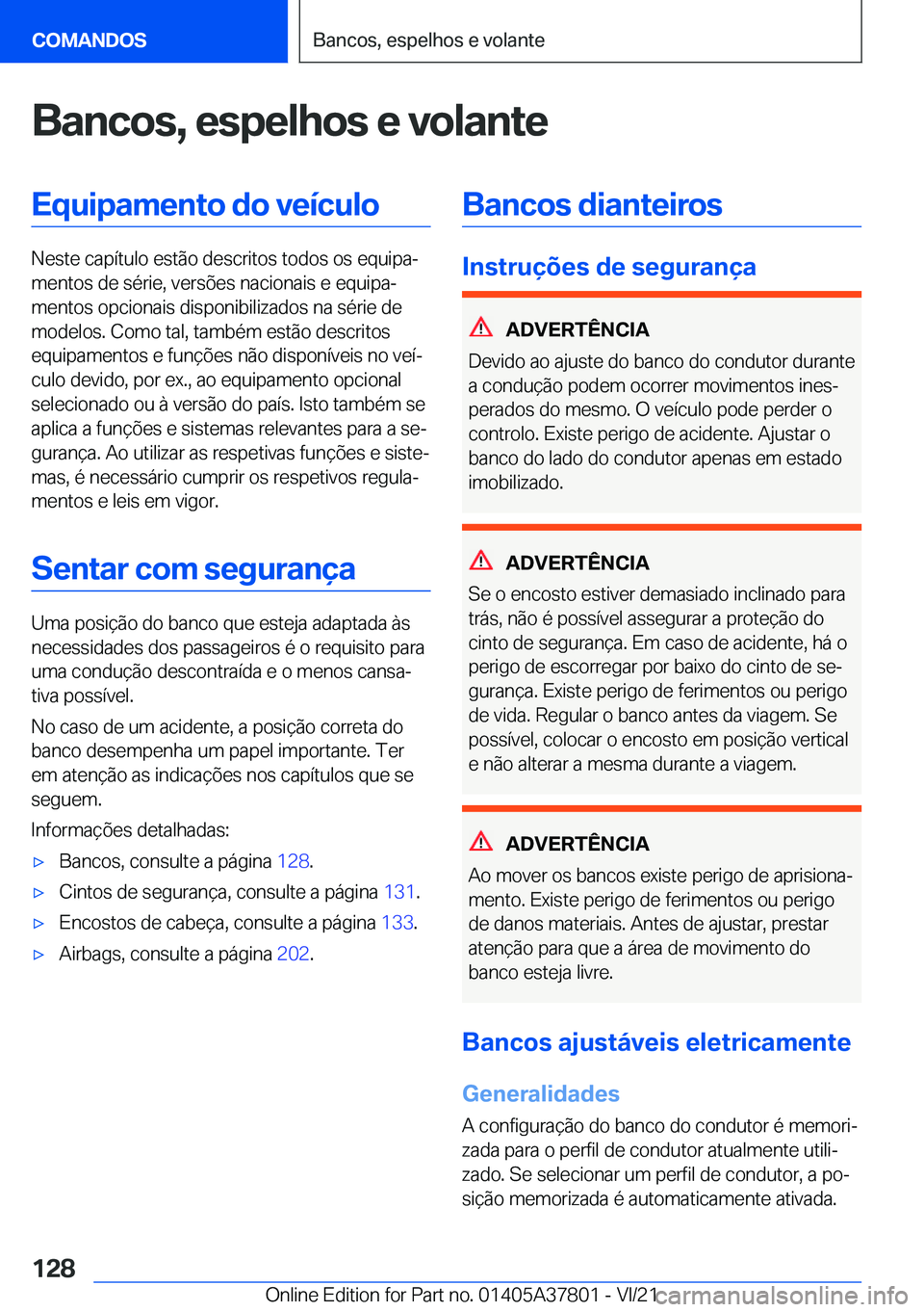 BMW X3 M 2022  Manual do condutor (in Portuguese) �B�a�n�c�o�s�,��e�s�p�e�l�h�o�s��e��v�o�l�a�n�t�e�E�q�u�i�p�a�m�e�n�t�o��d�o��v�e�