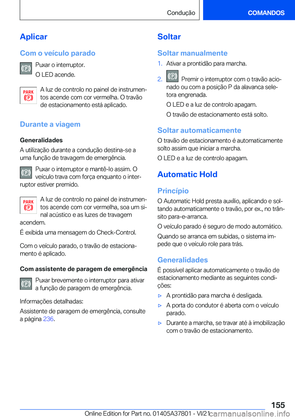 BMW X3 M 2022  Manual do condutor (in Portuguese) �A�p�l�i�c�a�r�C�o�m��o��v�e�
