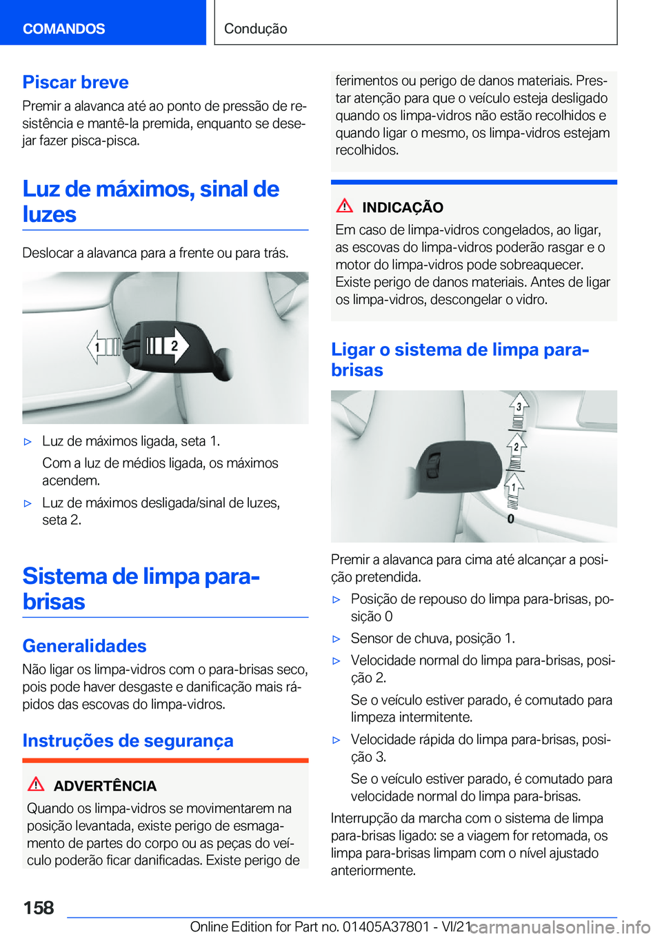 BMW X3 M 2022  Manual do condutor (in Portuguese) �P�i�s�c�a�r��b�r�e�v�e�P�r�e�m�i�r��a��a�l�a�v�a�n�c�a��a�t�é��a�o��p�o�n�t�o��d�e��p�r�e�s�s�ã�o��d�e��r�eª�s�i�s�t�ê�n�c�i�a��e��m�a�n�t�ê�-�l�a��p�r�e�m�i�d�a�,��e�n�q�u�a�n�t�