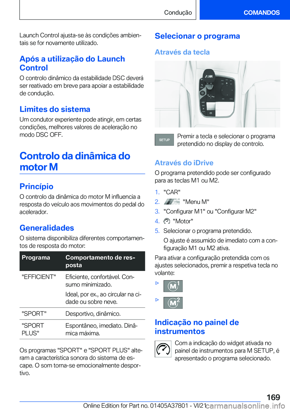 BMW X3 M 2022  Manual do condutor (in Portuguese) �L�a�u�n�c�h��C�o�n�t�r�o�l��a�j�u�s�t�a�-�s�e��à�s��c�o�n�d�i�