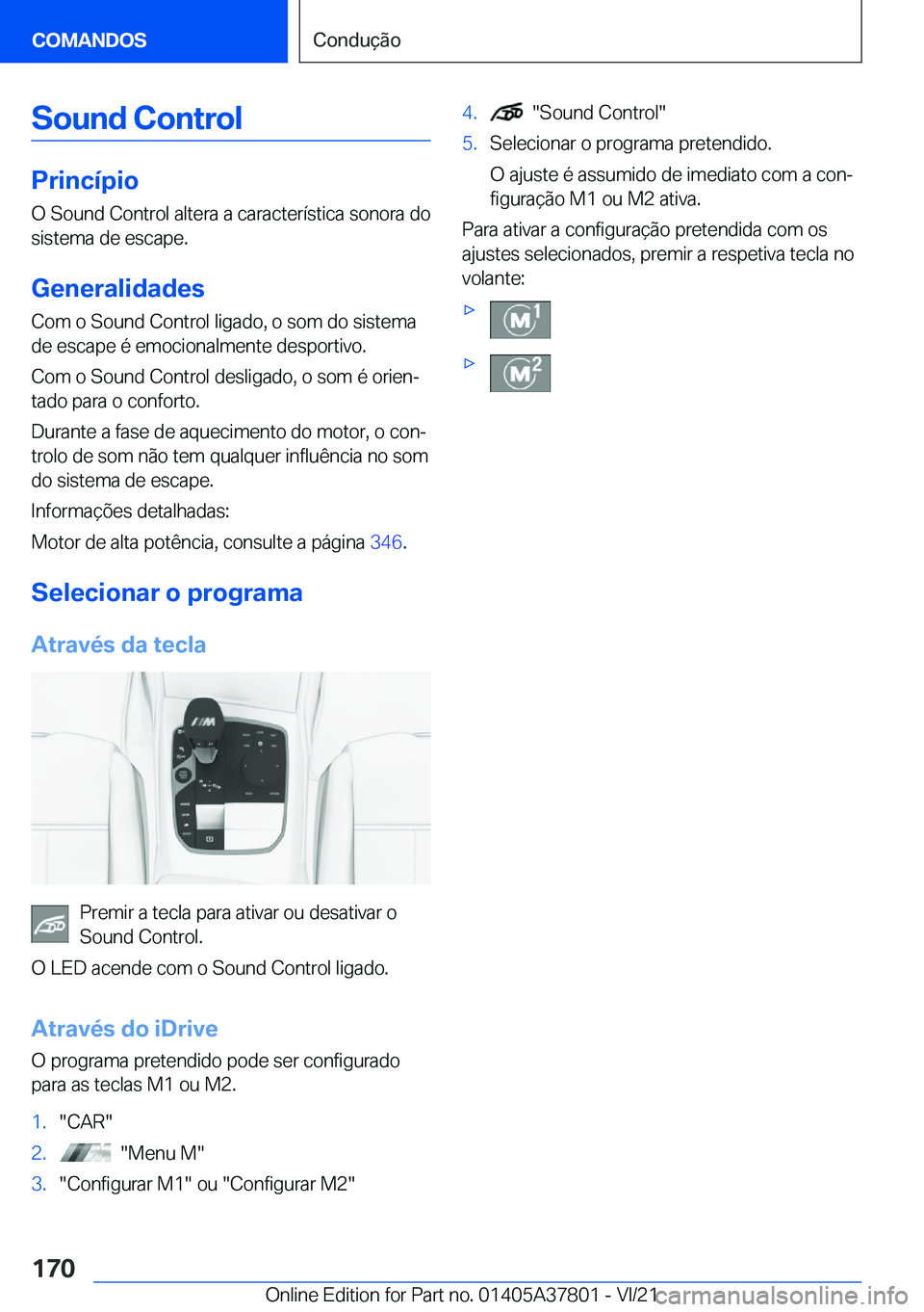 BMW X3 M 2022  Manual do condutor (in Portuguese) �S�o�u�n�d��C�o�n�t�r�o�l
�P�r�i�n�c�