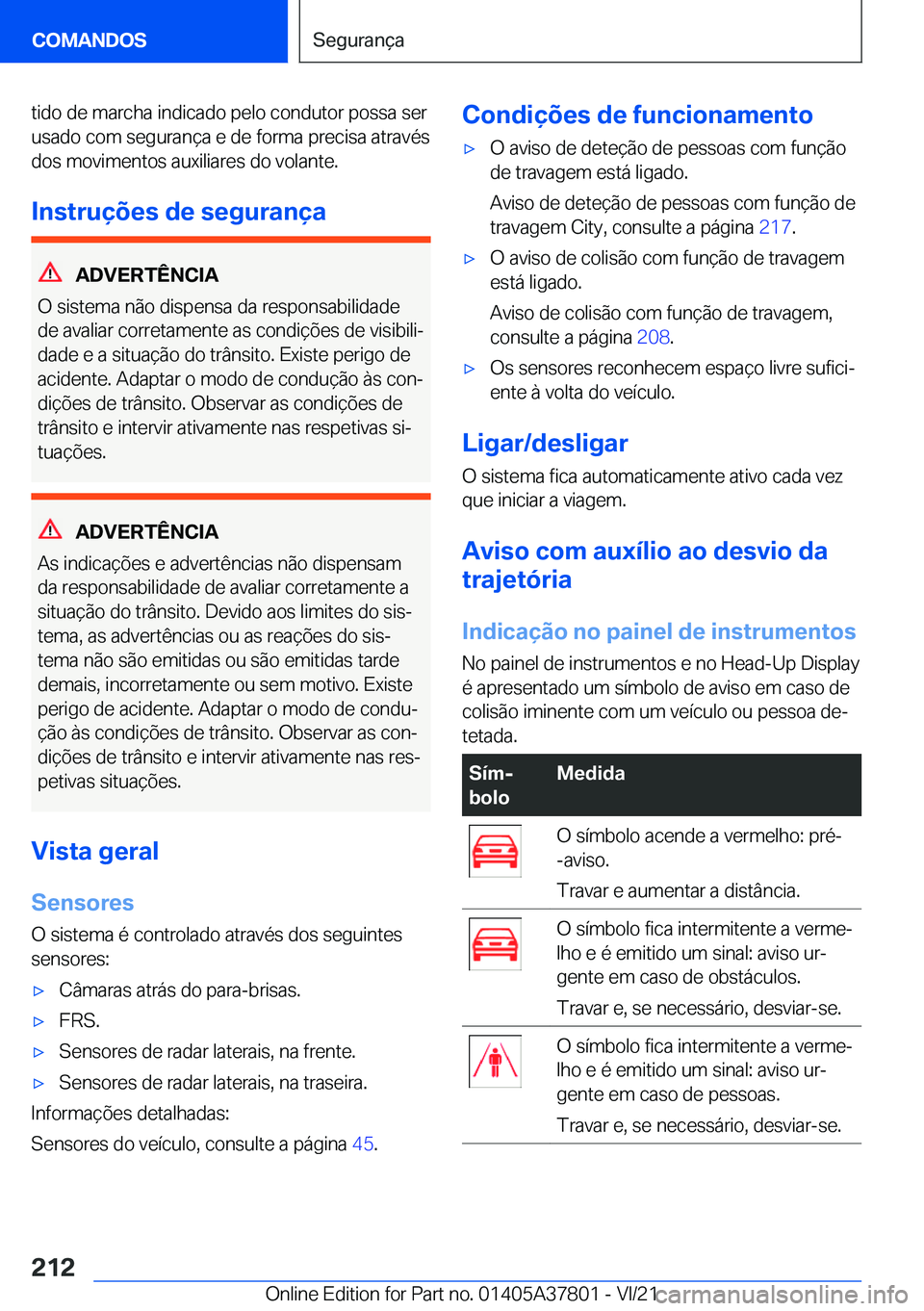BMW X3 M 2022  Manual do condutor (in Portuguese) �t�i�d�o��d�e��m�a�r�c�h�a��i�n�d�i�c�a�d�o��p�e�l�o��c�o�n�d�u�t�o�r��p�o�s�s�a��s�e�r�u�s�a�d�o��c�o�m��s�e�g�u�r�a�n�